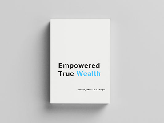 Empowered True Wealth